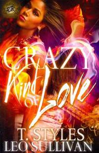 Crazy Kind of Love (The Cartel Publications Presents)