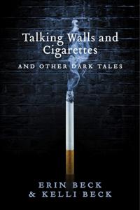 Talking Walls and Cigarettes