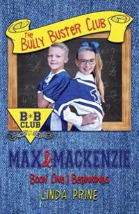 Max and MacKenzie (the Bully Buster Club Book 1)