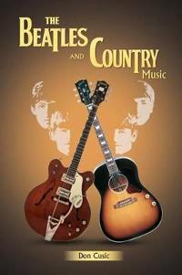 Bokomslag för "The Beatles and Country Music"