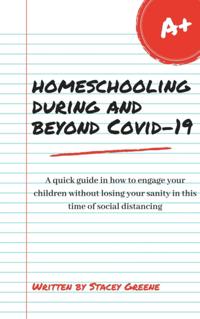Homeschooling During and Beyond Covid-19