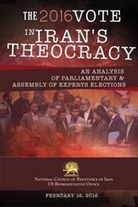 The 2016 Vote in Iran's Theocracy