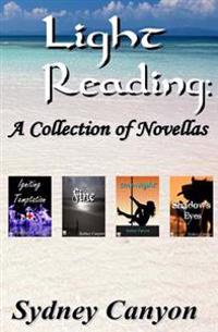 Light Reading: A Collection of Novellas