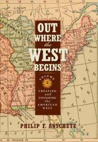 Out Where the West Begins, Volume 2