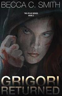 Grigori Returned
