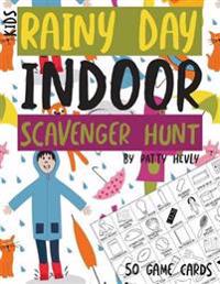 Kids Rainy Day Indoor Scavenger Hunt