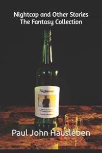 Nightcap and Other Stories
