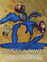 Ripples and Waves