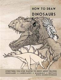 How to Draw Dinosaurs