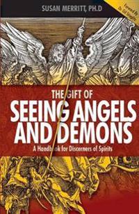 The Gift of Seeing Angels and Demons