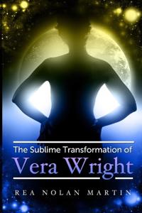 The Sublime Transformation of Vera Wright
