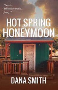Hot Spring Honeymoon