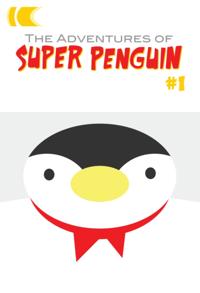 Adventures of Super Penguin #1