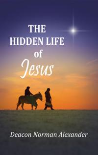 Hidden Life of Jesus