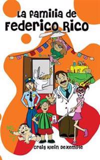 La Familia de Federico Rico