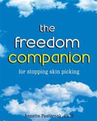 The Freedom Companion: For Stopping Skin Picking