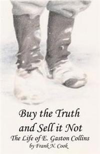 Bokomslag för "Buy the Truth and Sell it Not"