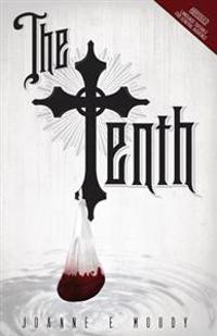 The Tenth: Abridged