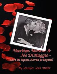 Miller, J: MARILYN MONROE & JOE DIMAGGIO