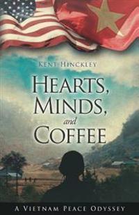 Hearts, Minds, and Coffee: A Vietnam Peace Odyssey