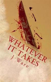 Whatever It Takes
