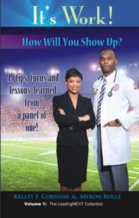 It's Work!  How Will You Show Up?
