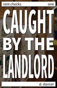 Caught by the Landlord
