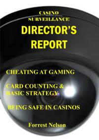 Casino Surveillance Director's Report