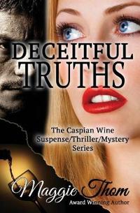Deceitful Truths - A Cyber Crime Thriller