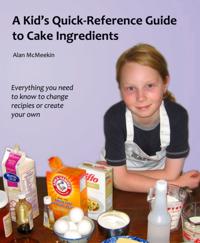 Kids' Quick Reference Guide to Cake Ingredients