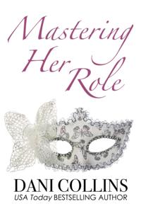 Mastering Her Role