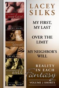 Reality in Each Fantasy (Erotic Shorts 4-6) Collection
