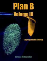 Plan B - Volume III