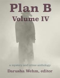 Plan B - Volume IV