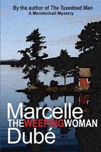 The Weeping Woman: A Mendenhall Mystery