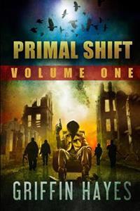 Primal Shift: Volume 1