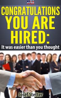 USA Congratulations You Are Hired: It was easier than you thought