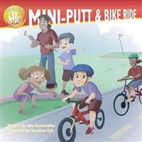 Highfield World: Mini-Putt & Bike Ride