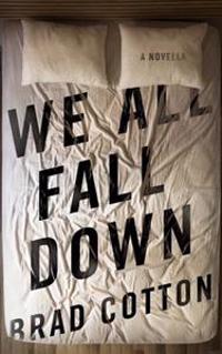 We All Fall Down