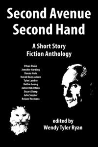 Second Avenue Second Hand: A Short Story Fiction Anthology