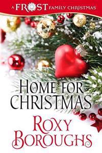 Home for Christmas: A Frost Family Christmas