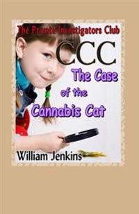 The Case of the Cannabis Cat: A Private Investigators Club Mystery