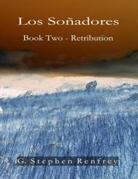 Los Sonadores: Book Two - Retribution