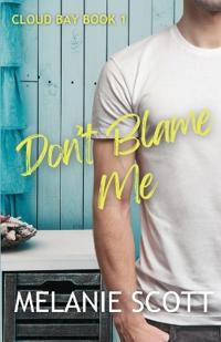 Don't Blame Me