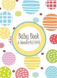 Baby Book - A Wonderful Gift