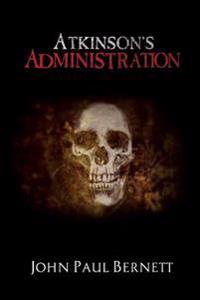 Atkinson's Administration