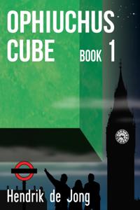 Ophiuchus Cube Book 1