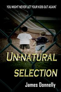 Un-natural Selection
