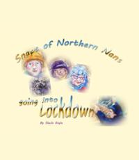 Snaps of Northern Nans Going into Lockdown