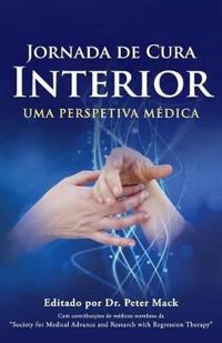 Jornada de Cura Interior - Uma Perspetiva Medica